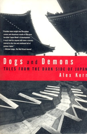 Dogs and Demons: Tales From the Dark Side of Japan