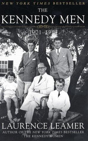 The Kennedy Men: 1901-1963