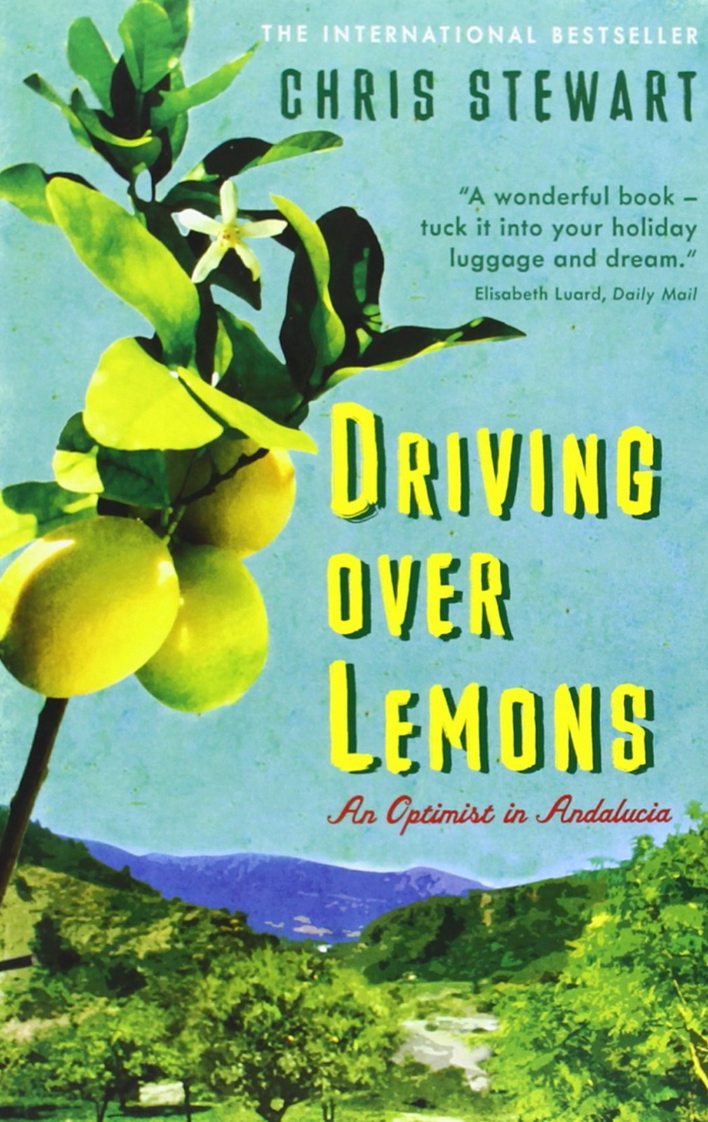 The Almond Blossom Appreciation Society: From the Author of Driving Over Lemons (Lemons Trilogy)