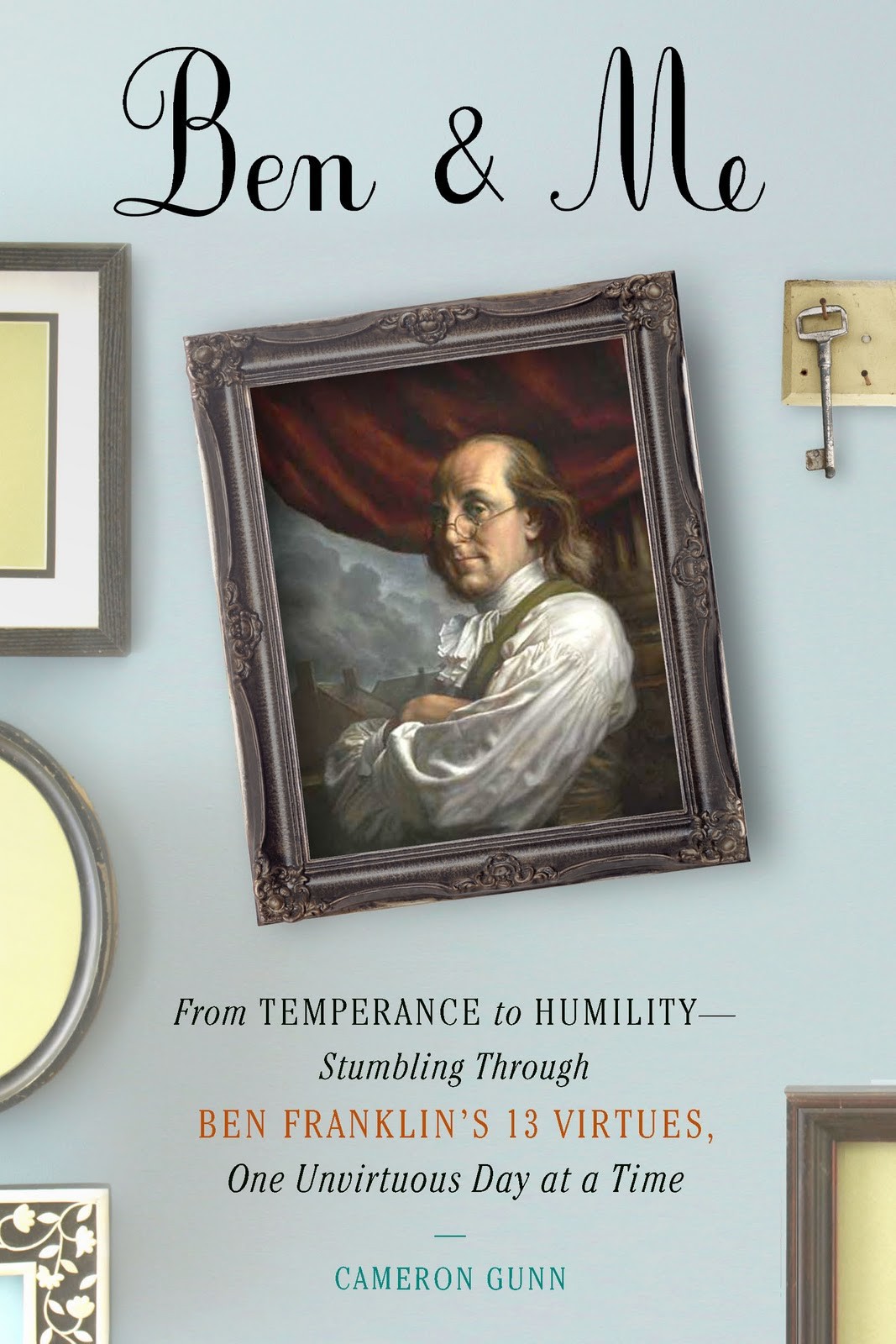 Ben & Me: From Temperance to Humility
