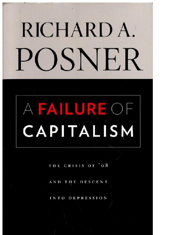 A Failure of Capitalism: The Crisis of '08 and the Descent Into Depression