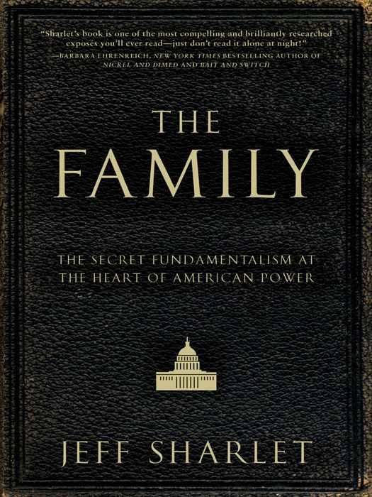 The Family: Power, Politics and Fundamentalism's Shadow Elite
