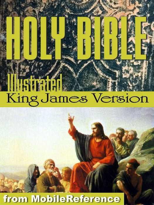 Holy Bible - the Illustrated King James Bible (KJV): The Old Testament, the New Testament, and Deuterocanonical Literature