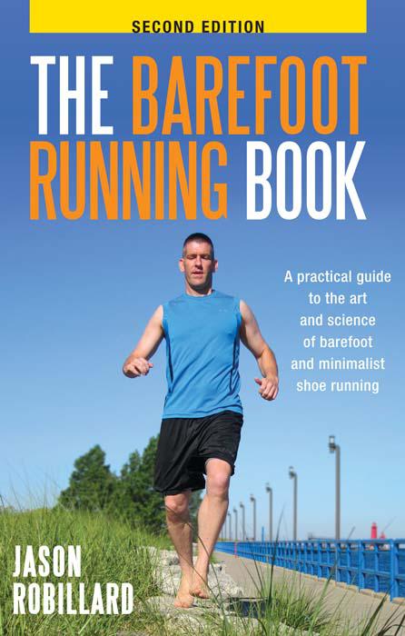 The Barefoot Running Book