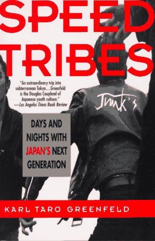 Speed Tribes: Days and Nights With Japan's Next Generation