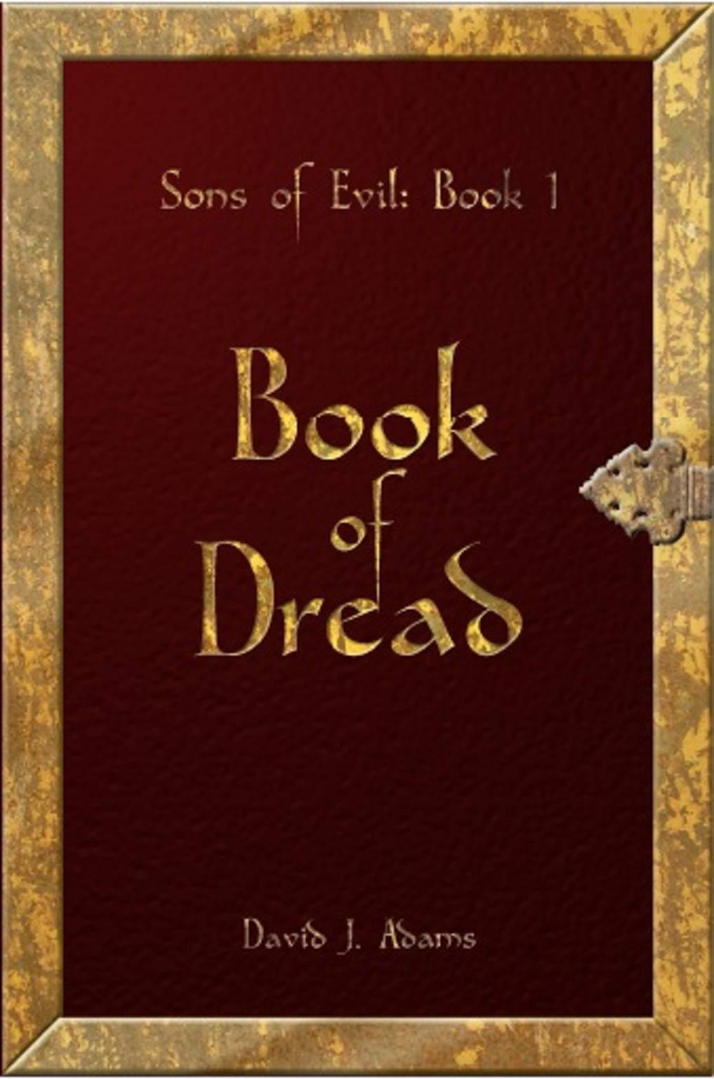 Sons of Evil: Book 1 Book of Dread