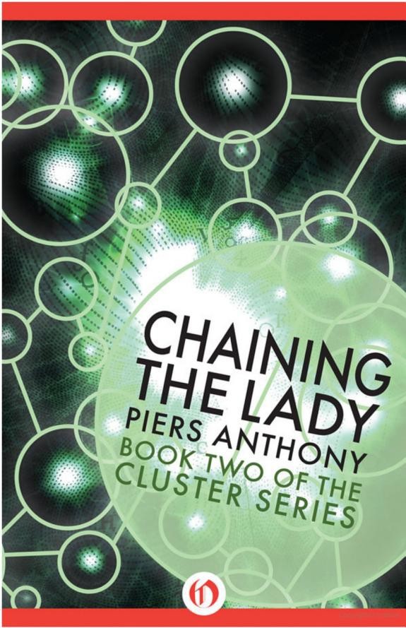 Chaining the Lady: Cluster