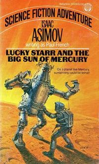 Lucky Starr and the Big Sun of Mercury