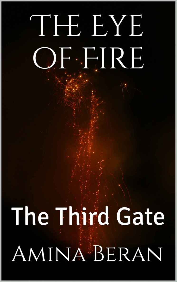 The Eye of Fire: The Third Gate (Episode 1)