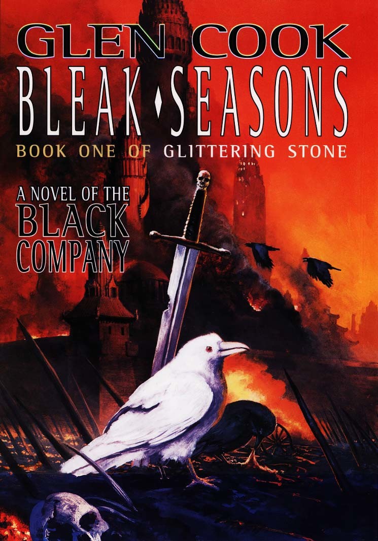 Bleak Seasons: Book One of the Glittering Stone (Chronicles of the Black Company)