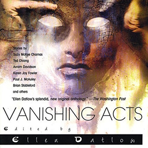 Vanishing Acts: A Science Fiction Anthology