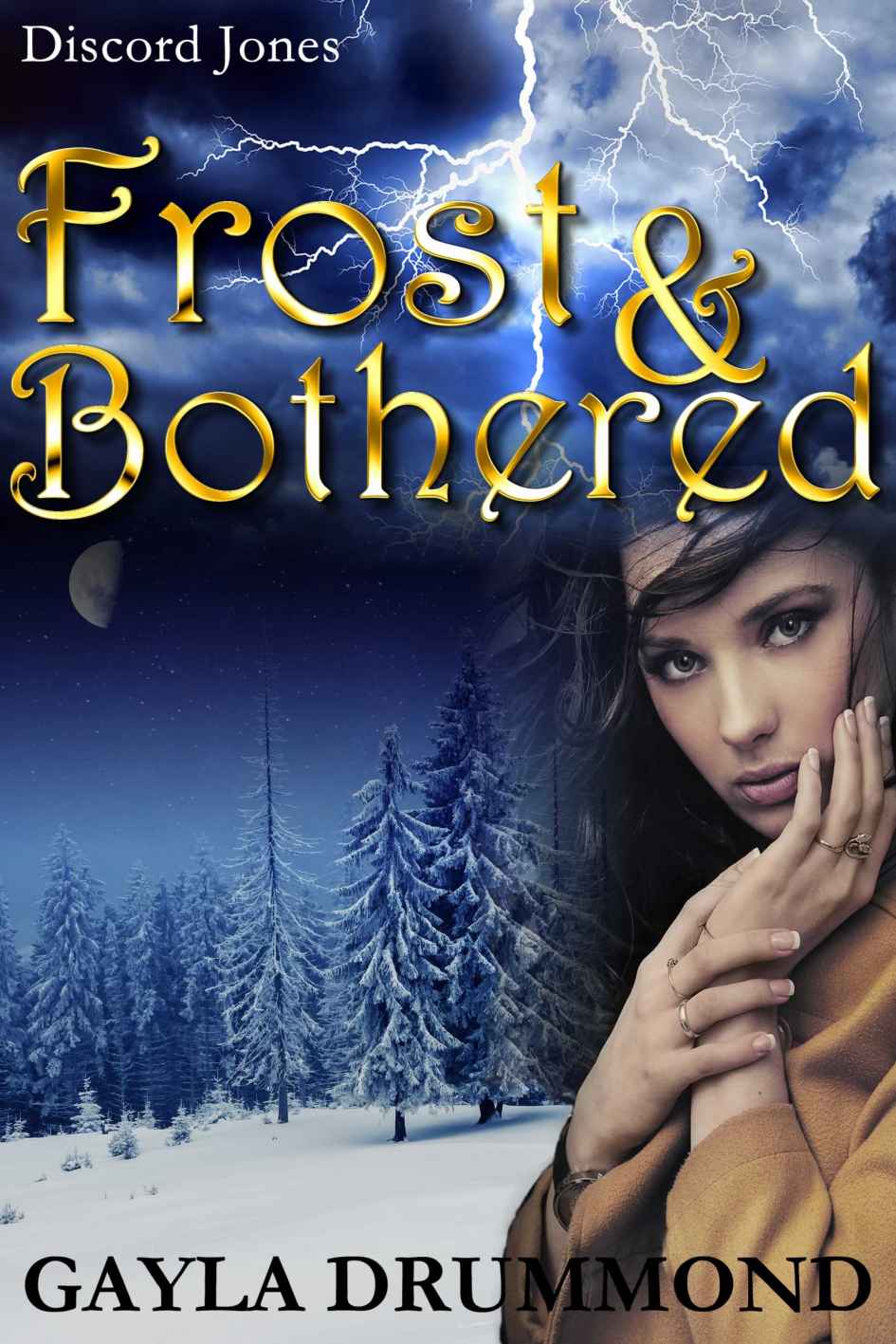 Frost & Bothered (Discord Jones Book 4)