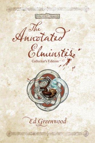 The Annotated Elminster: Collector's Edition