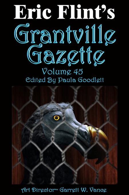 Grantville Gazette, Volume 45