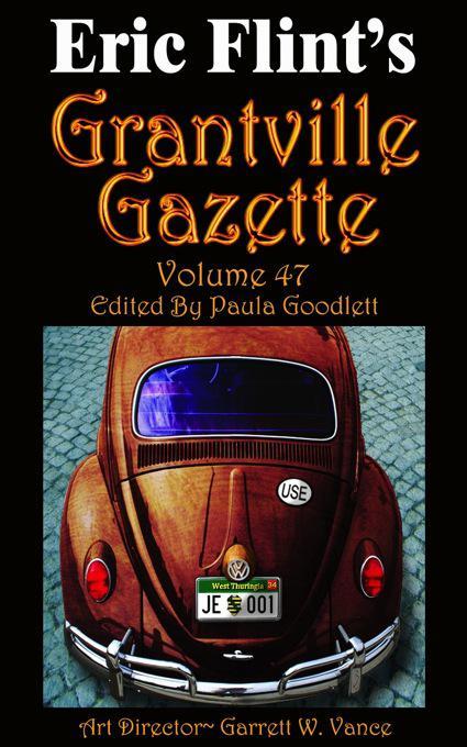Grantville Gazette, Volume 47