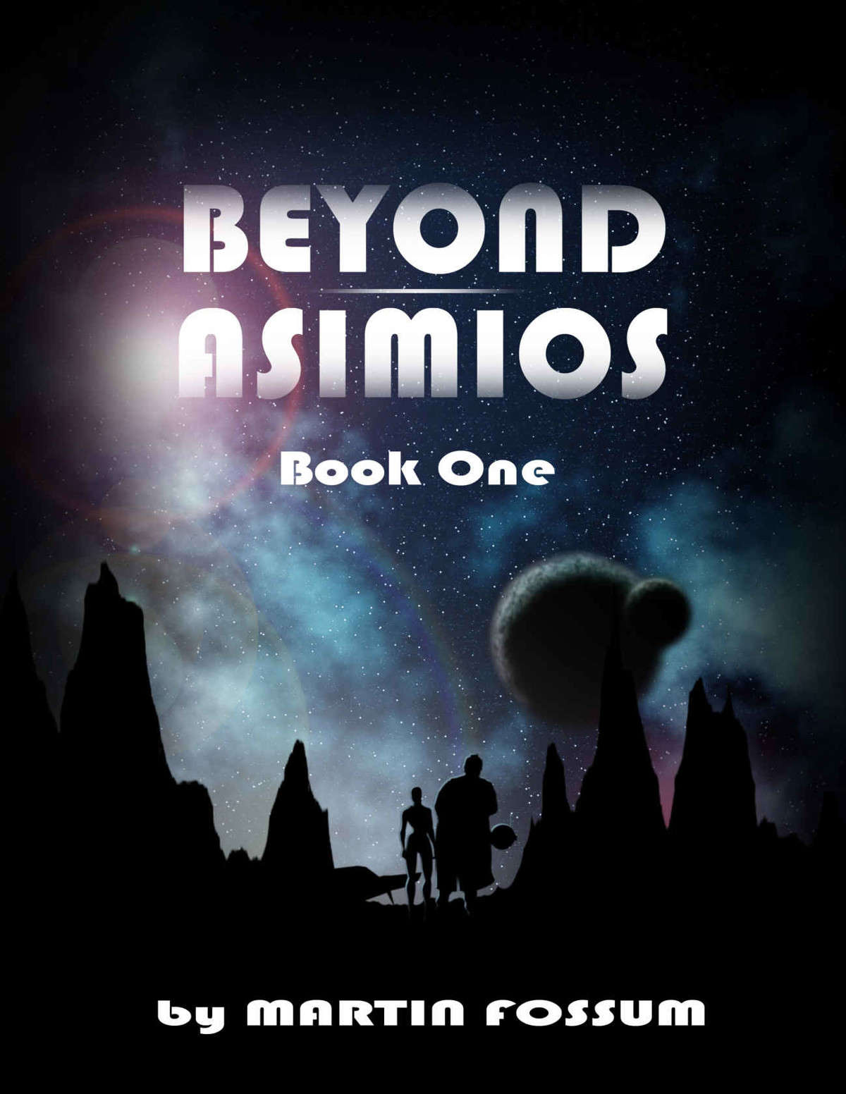 Beyond Asimios: Book One