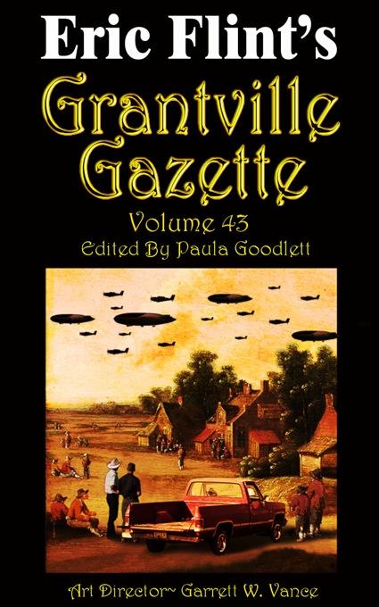 Grantville Gazette, Volume 43