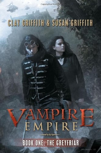 The Greyfriar (Vampire Empire Book 1)