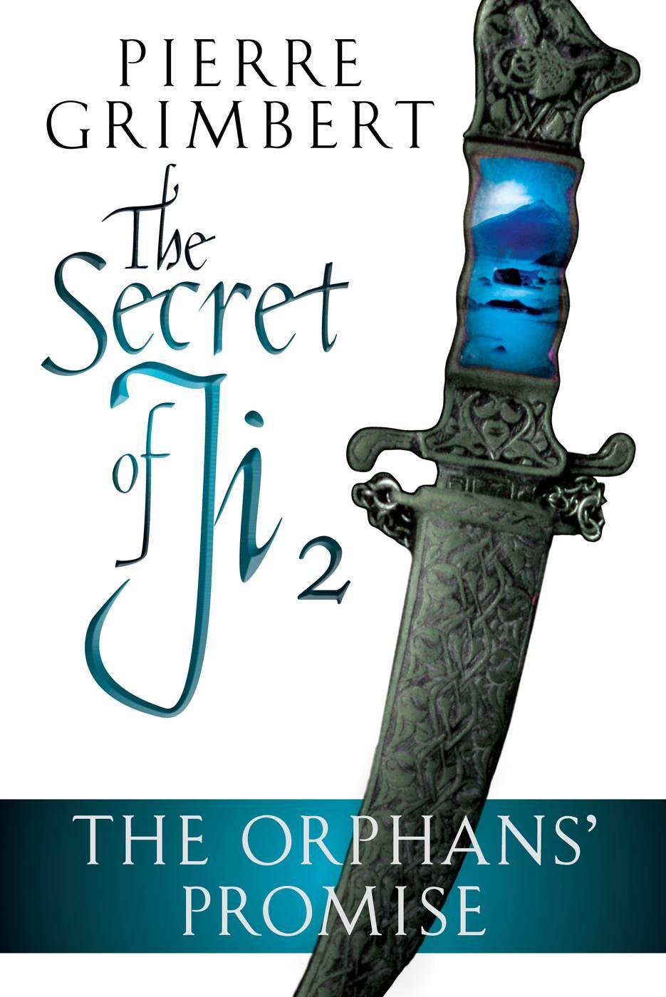 The Orphans' Promise (The Secret of Ji Book 2)