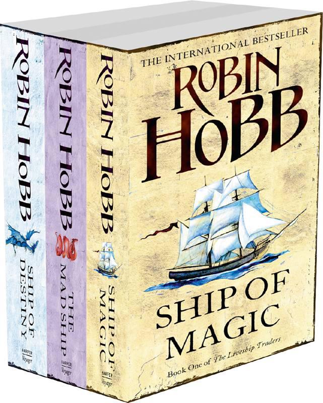 The Complete Liveship Traders Trilogy: Ship of Magic, the Mad Ship, Ship of Destiny