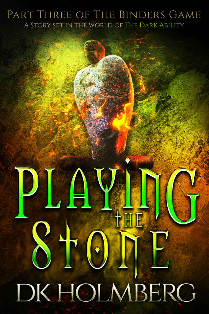 Playing the Stone (The Binders Game Book 3)
