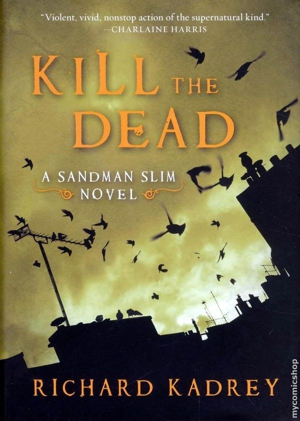 Kill the Dead: A Sandman Slim Novel
