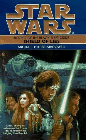 Star Wars: The Black Fleet Crisis: Shield of Lies
