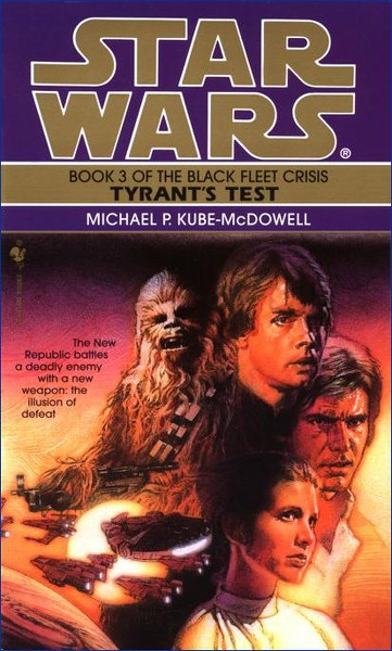 Star Wars: The Black Fleet Crisis: Tyrant's Test