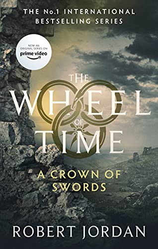 A Crown of Swords: Book 7 of the Wheel of Time (Soon to Be a Major TV Series)