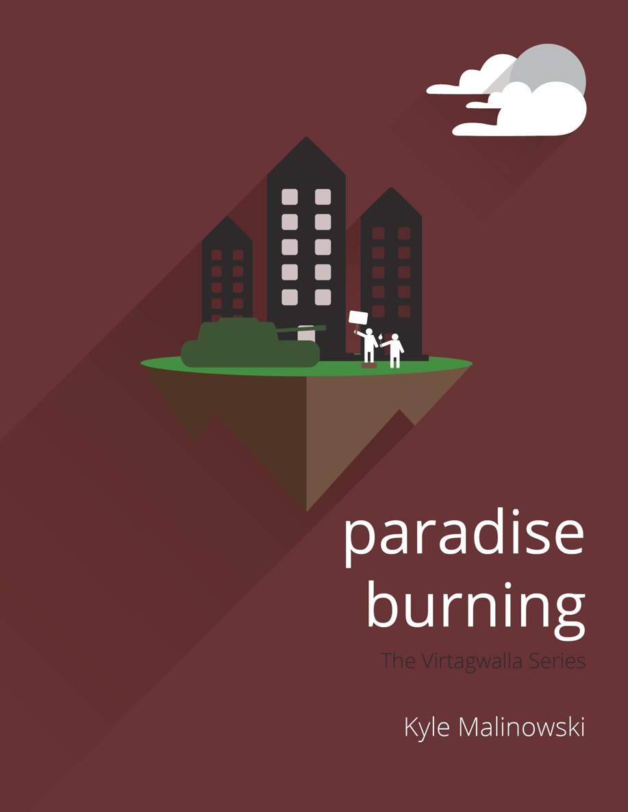 Paradise Burning (The Virtagwalla Series Book 2)