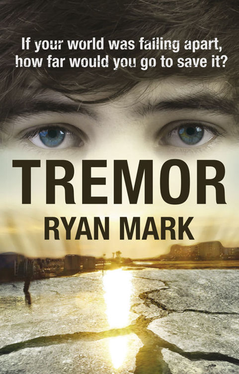 Tremor: If Your World Was Falling Apart, How Far Would You Go to Save It? (The Tremor Cycle)