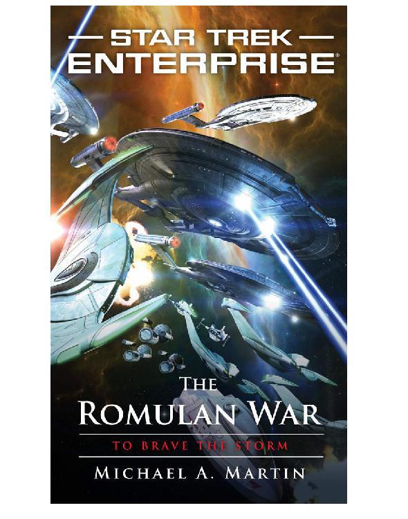 Star Trek: Enterprise: The Romulan War: To Brave the Storm