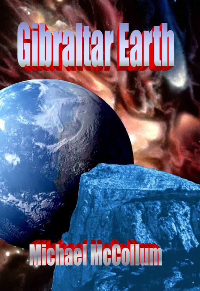 Gibraltar Earth: A Novel