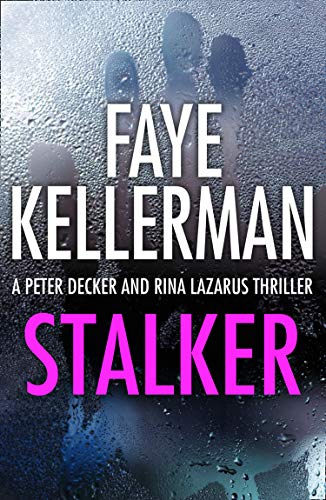 Stalker (Peter Decker and Rina Lazarus Series, Book 12)