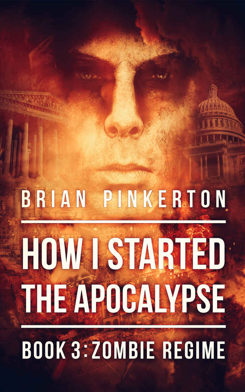 How I Started the Apocalypse 3: Zombie Regime