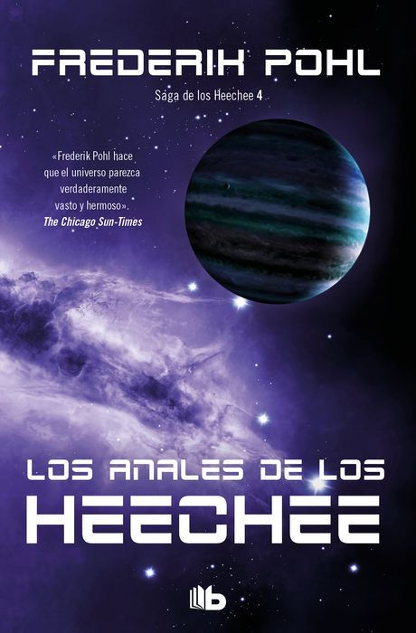 Los Anales De Los Heechee (La Saga De Los Heechee 4)