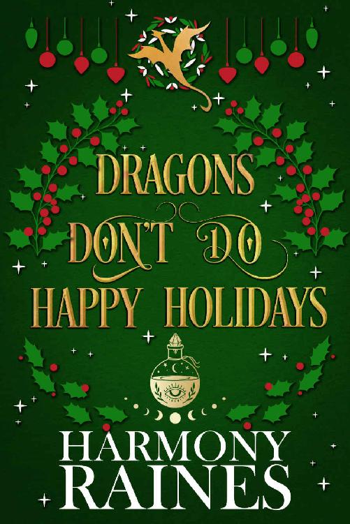 Dragons Don't Do Happy Holidays