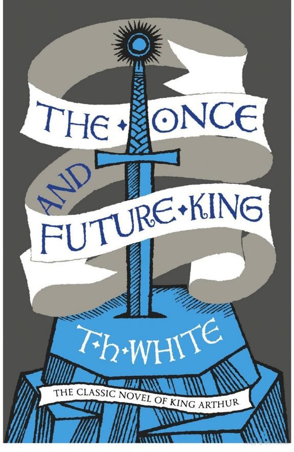 The Once and Future King