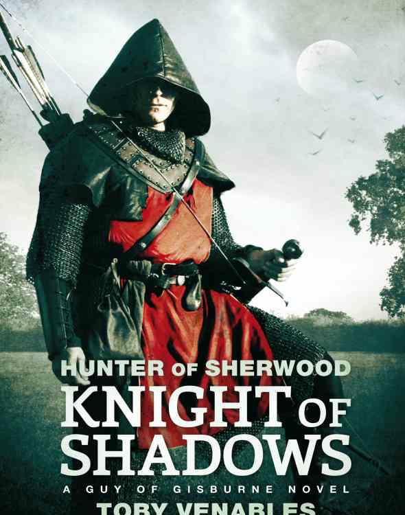 Hunter of Sherwood: Knight of Shadows
