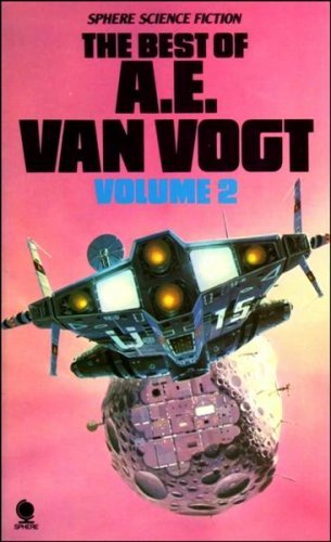 The Best of A.E. Van Vogt, Volume 1