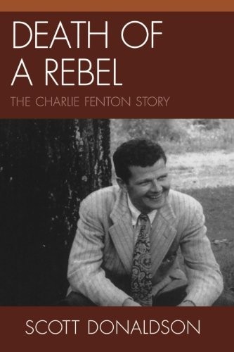 Death of a Rebel: The Charlie Fenton Story