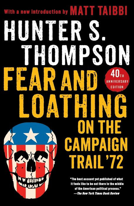 Fear and Loathing on the Campaign Trail '72