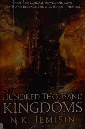 The Hundred Thousand Kingdoms