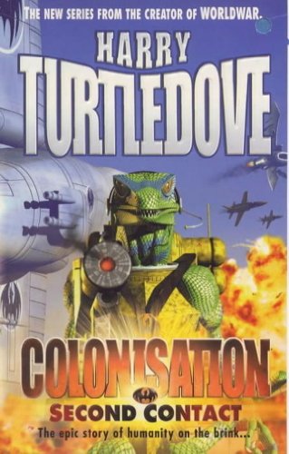Second Contact (Colonization, Book One)