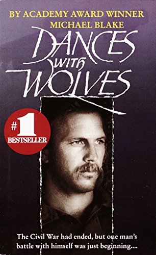 Dances With Wolves: A Novel