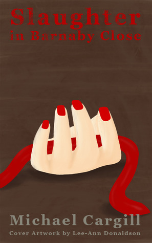 Slaughter in Barnaby Close