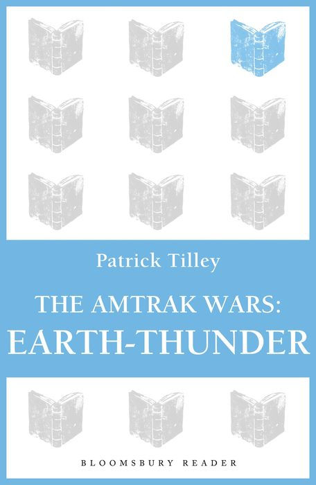 The Amtrak Wars: Earth-Thunder: The Talisman Prophecies 6