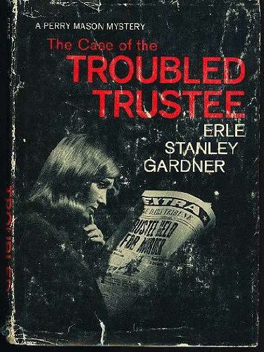 The Case of the Troubled Trustee