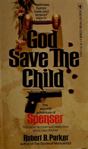 God Save the Child (A Berkley Medallion Book)