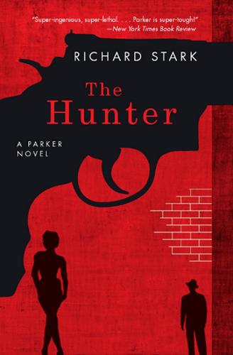 The Hunter: A Parker Novel
